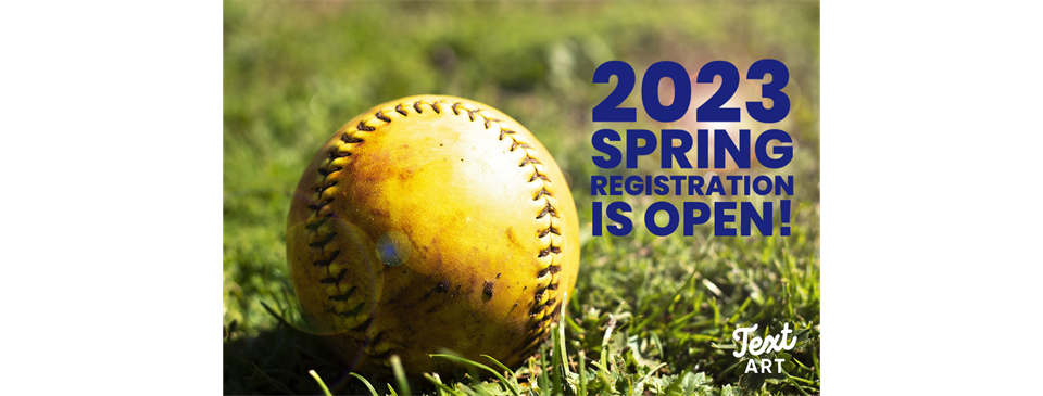 2023 Spring Recreational Registration is NOW OPEN!
