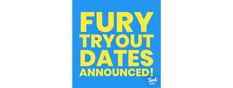 2026 Fury Tryout Dates Announced